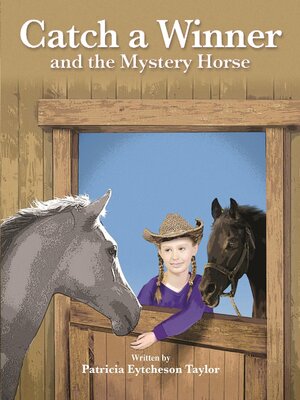 cover image of Catch a Winner and the Mystery Horse